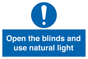 Open the blinds and use natural light